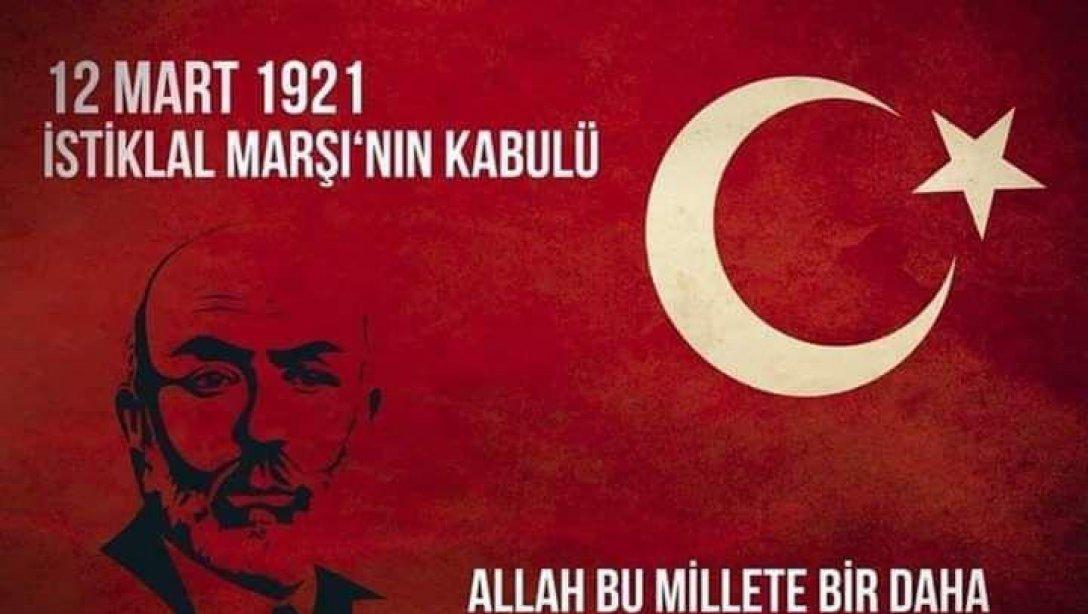 12 Mart İstiklal Marşı´nın Kabulü ve Mehmet Akif ERSOY´u Anma Etkinliği Yapıldı.